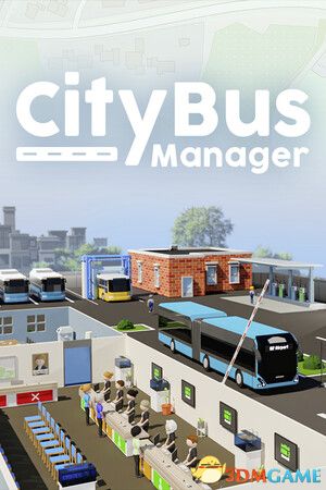 《城市巴士经理（City Bus Manager）》官方中文 TENOKE镜像版[CN/EN]-1.jpg