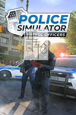 【5.05】PS4《警察模拟器：巡警 police simulator patrol officers》中文PKG下载【含v1.08+DLC】-1.jpg