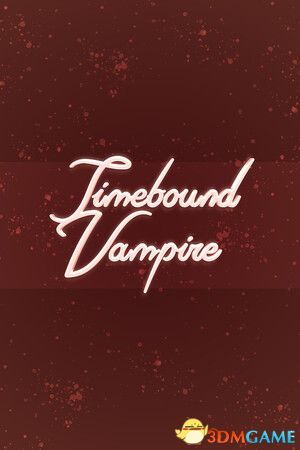 《时间束缚吸血鬼（Timebound Vampire）》TENOKE镜像版[EN]-1.jpg